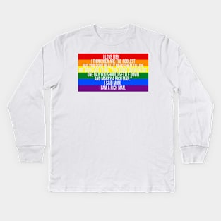 Mom, I am a rich man Cher Pride Quote Kids Long Sleeve T-Shirt